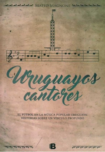 Uruguayos Cantores.f - Mateo Magnone