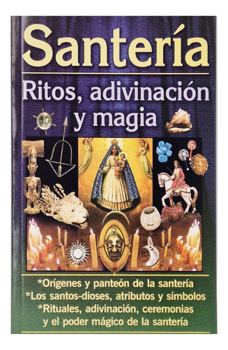 Santeria: Ritos, Adivinación Y Magia, De Luis Rutiaga. Editorial Ediciones Viman, Tapa Blanda, Edición 1 En Español, 2007
