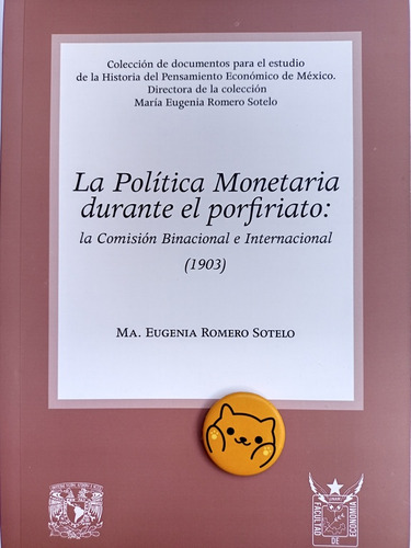 Libro La Política Monetaria Durante El Porfiriato 163c8