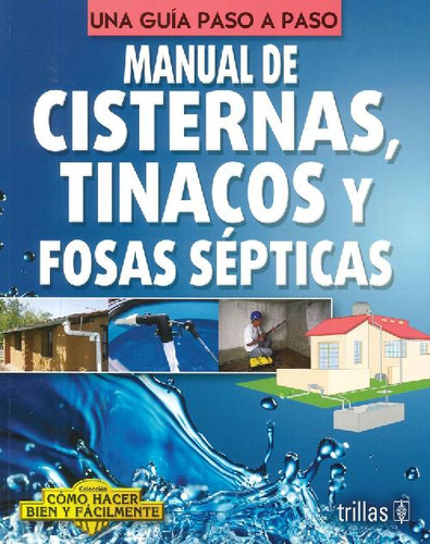 Libro Manual De Cisternas, Tinacos Y Fosas Sépticas De Shant