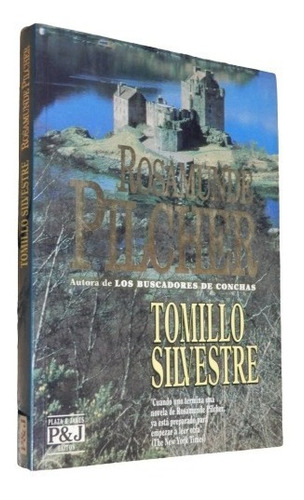 Rosamunde Pilcher. Tomillo Silvestre. Plaza & Janes (Usado)
