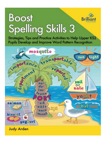 Boost Spelling Skills, Book 3 - Judith Arden. Eb10