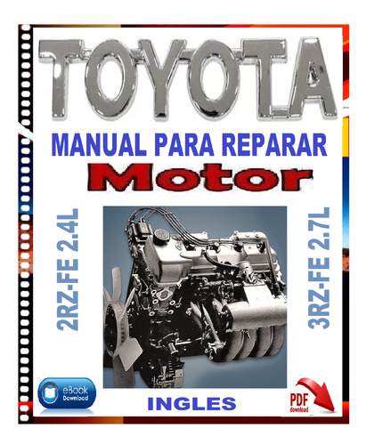 Manual De Taller Servicio Motor Toyota Hilux 2rzfe-3rzfe.