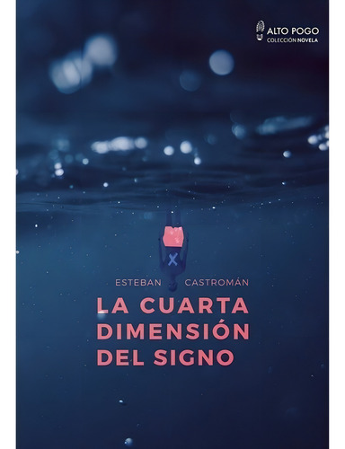 Cuarta Dimension Del Signo, La - Esteban Castroman