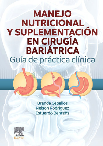 Libro Manejo Nutricional Y Suplementacion En Cirugia Bari...