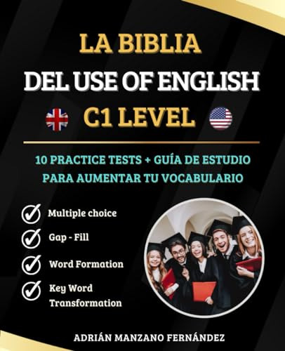 La Biblia Del Use Of English - C1 Level: 10 Practice Tests +