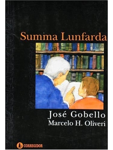 Summa Lunfarda José Gobello Y Marcelo H Oliveri (Usado)