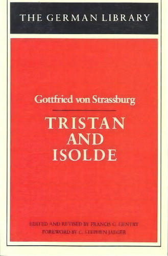 Tristan And Isold, De Gottfried Von Straãburg. Editorial Bloomsbury Publishing Plc, Tapa Blanda En Inglés