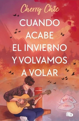 Cuando Acabe El Invierno Y Volvamos A Volar.. - Cherry Chic