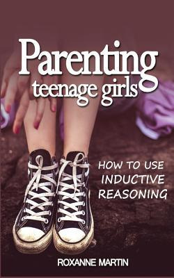 Libro Parenting Teenage Girls : How To Use Inductive Reas...