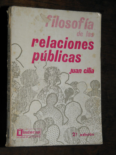 Filosofia De Las Relaciones Publicas - Juan Cilia Autografo