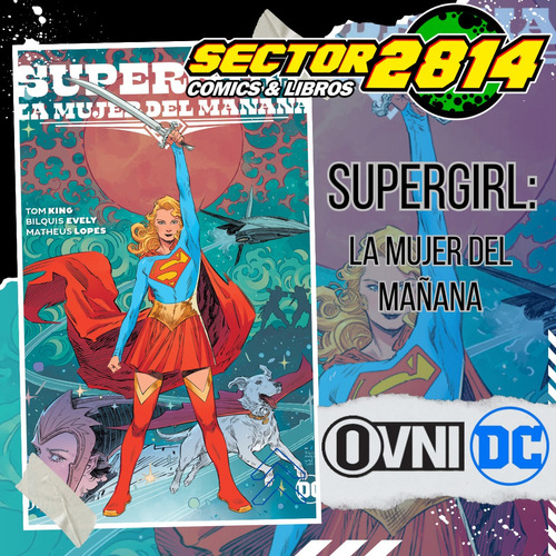 Supergirl: La Mujer Del Mañana Ovni Press