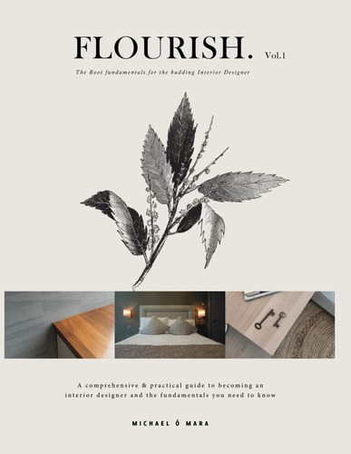 Libro: Flourish. Vol 1: The Root Fundamentals For The Buddin