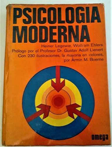 Psicología Moderna - Heiner Legewie, Wolfram Ehlers
