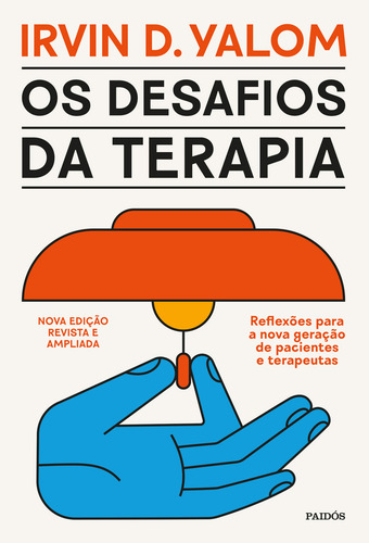 Os Desafios Da Terapia, De Yalom, Irvin D.. Editorial Paidós, Capa Mole, Edição 1 Em Português, 2024