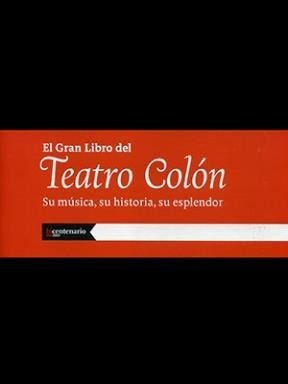 Gran Libro Del Teatro Colon 2 Una Plaza De Vanguardia Los C