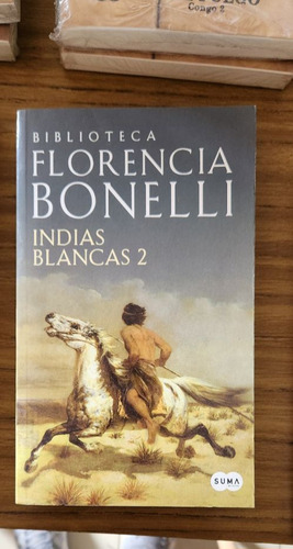 Colección De Florencia Bonelli Varios Títulos