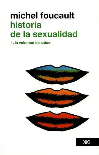 Libro Historia De La Sexualidad (1) La Voluntad De Saber