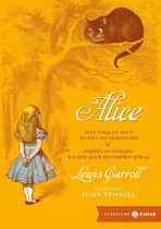 Comprar Alice - Aventuras De Alice No Pais Das Maravilhas - Atraves Do Espelho E O