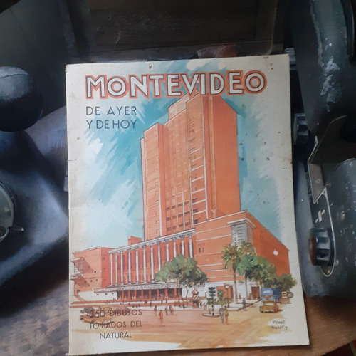 Montevideo De Ayer Y De Hoy- 350 Dibujos De Pierre Fossey