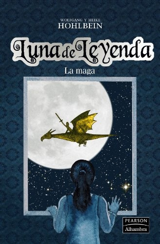 Luna De Leyenda La Maga.. - Wolgang Y Heike Hohlbein