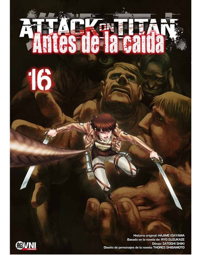 Attack On Titan: Antes De La Caida # 16 - Hajime Isayama