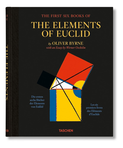 The First Six Books Of The Elements Of Euclid - Oliver Byrne