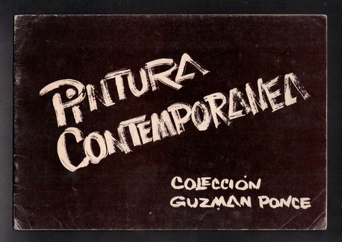 Pintura Contemporánea - Colección Guzmán Ponce D6
