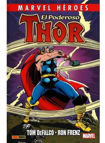 Cmh 83: El Poderoso Thor De Defalco Y Frenz 01 - Tom Defalco