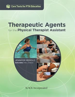 Libro Therapeutic Agents For The Physical Therapy Assista...