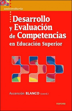 Desarrollo Y Evaluación De Competencias En Educación Super