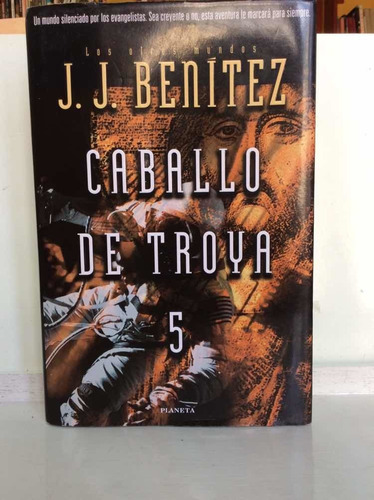 Caballo De Troya 5 - J. J. Benitez - Esotérico - Literatura