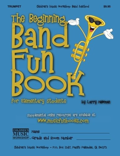The Beginning Band Fun Book (trumpet) For Elementary Student