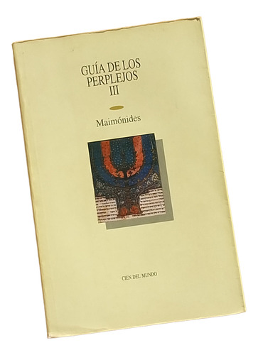 Guia De Los Perplejos - Maimonides - 3 Tomos (Usado)