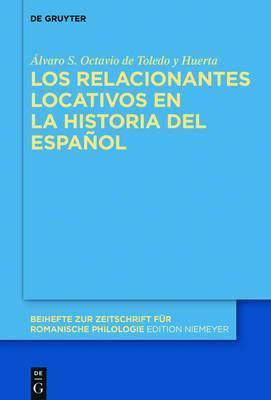 Libro Los Relacionantes Locativos En La Historia Del Espa...