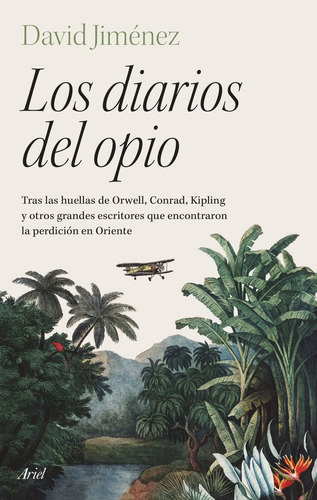 Libro Los Diarios Del Opio - David Jimenez