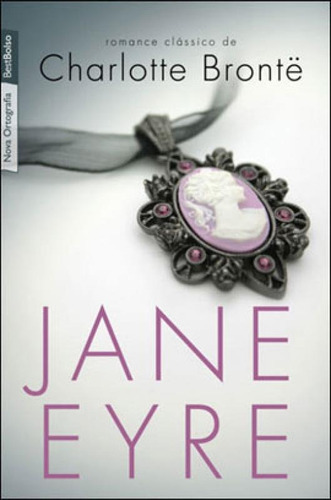 Jane Eyre, De Brontë, Charlotte. Editora Bestbolso, Capa Mole, Edição 6ª Edição - 2011 Em Português