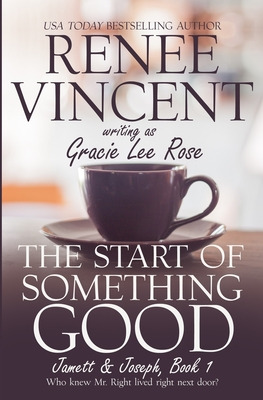 Libro The Start Of Something Good - Vincent, Renee