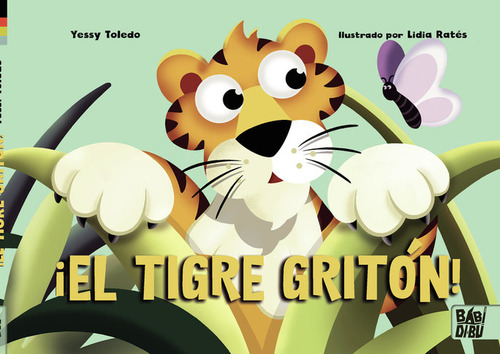 Libro El Tigre Griton - Toledo , Yessy