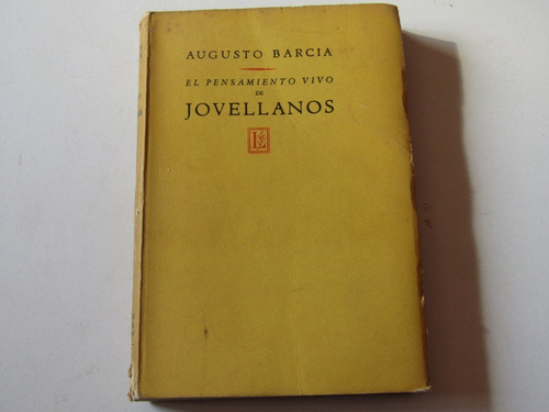 El Pensamiento Vivo De Jovellanos: Augusto Barcia (Usado)