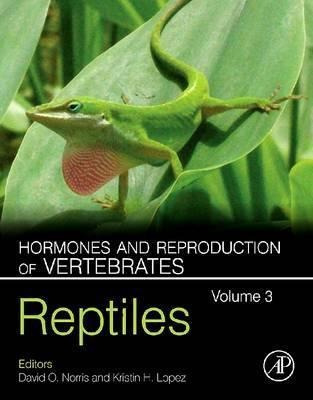 Hormones And Reproduction Of Vertebrates, Volume 3 - Davi...