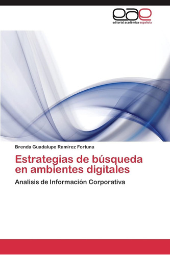 Libro: Estrategias Búsqueda Ambientes Digitales: Anali