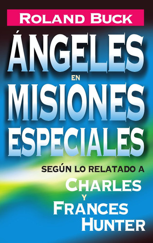 Libro Special Missions Angels Edición En Español De Roland B