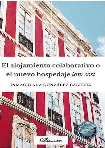 Libro El Alojamiento Colaborativo O El Nuevo Hospedaje Lo...