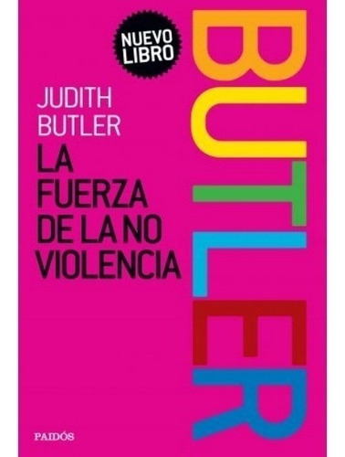 Judith Butler - La Fuerza De La No Violencia 