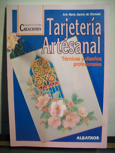 Adp Tarjeteria Artesanal Tecnica Y Diseño Garcia De Diomedi