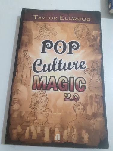 Pop Culture Magic 2.0 Taylor Elwood Biblia Da Pop Magic