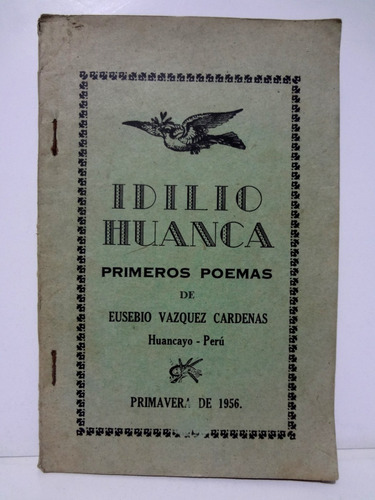 E. Vazquez Cardenas - Idilio Huanca - Primeros Poemas (1956)