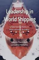 Comprar Leadership In World Shipping, De Ioannis Theotokas. Editorial Palgrave Macmillan, Tapa Blanda En Inglés