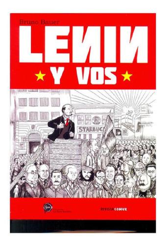 Libro - Lenin Y Vos, De Bruno Bauer., Vol. Unico. Editorial